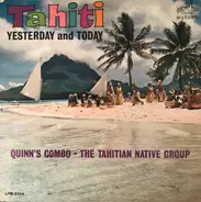 Quinn's Combo , The Tahitian Native Group - Tahiti Yesterday And Today