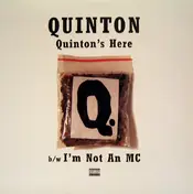 quinton - Quinton's Here / I'm Not An Mc