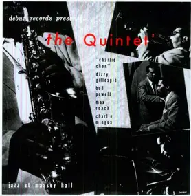 The Quintet - JAZZ AT MASSEY HALL