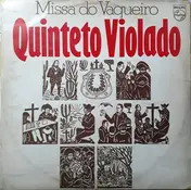 Quinteto Violado - Missa Do Vaqueiro