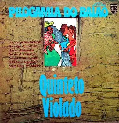 Quinteto Violado - Pilogamia Do Baião