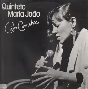 Quinteto Maria João - Cem Caminhos