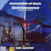 quintessence - Jazzentials Of Bach