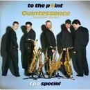 CD - Quintessence Saxophone Quintet - To The Point