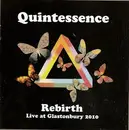 CD - Quintessence - Rebirth Live At Glastonbury 2010