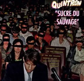 Quintron - Sucre du Sauvage
