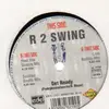 12'' - R 2 Swing, R2 Swing - Get Ready