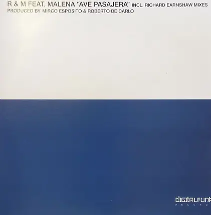 R & M Feat. Malena - Ave Pasajera