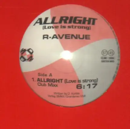 R-Avenue - Allright (Love Is Strong)