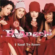 R Angels - I Need To Know