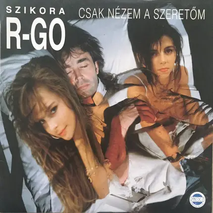 R-Go - Csak Nézem A Szeretőm
