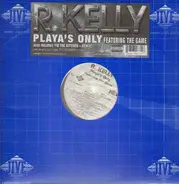 R Kelly - Playa's Only