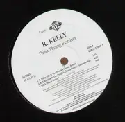 12'' - R Kelly - Thoia Thong Remixes