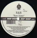 12'' - R & R - Raw Jointz