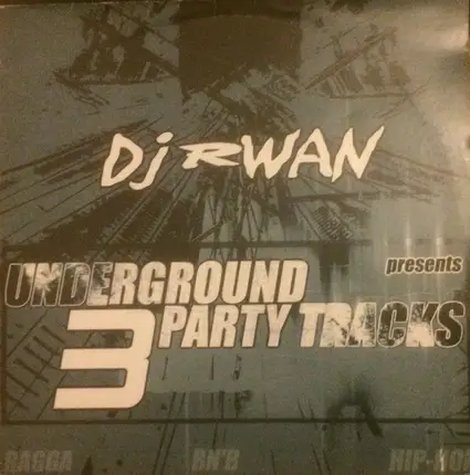 R-Wan - Underground Party Tracks 3