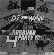R-Wan - Underground Party Tracks 4