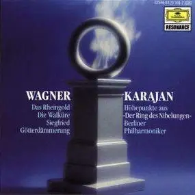 Richard Wagner - Der Ring des Nibelungen