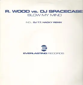 dj spacecase - Blow My Mind