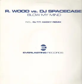 dj spacecase - Blow My Mind