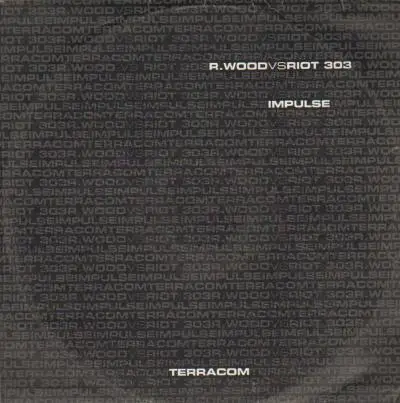 R. Wood vs. Riot303 - Impulse