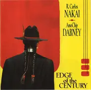 R. Carlos Nakai & Amo Chip - Edge of the Century