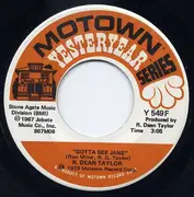 7'' - R. Dean Taylor - Gotta See Jane / Indiana Wants Me