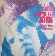 7inch Vinyl Single - R. Dean Taylor - Gotta See Jane