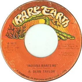 R. Dean Taylor - Indiana Wants Me