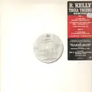 12'' - R. Kelly - Thoia Thong Remixes