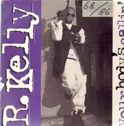 R. Kelly - Your Body's Callin'