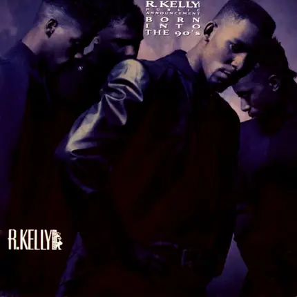 R. Kelly And Public Announcement - Born Into The 90's