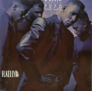 R. Kelly And Public Announcement - Born Into The 90's
