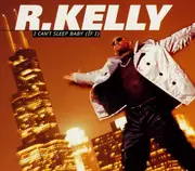 CD Single - R. Kelly - I Can't Sleep Baby (If I)