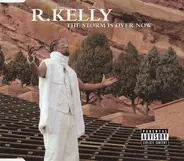 R. Kelly - The Storm Is Over Now