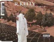 CD Single - R. Kelly - The Storm Is Over Now