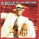 CD Single - R. Kelly - Did You Ever Think