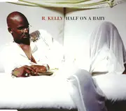 CD Single - R. Kelly - Half On A Baby