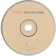 CD Single - R. Kelly - Half On A Baby