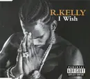 CD Single - R. Kelly - I Wish