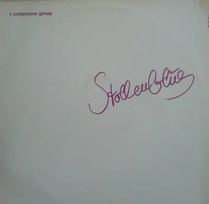 R. Schiemann-Group - stollenblues