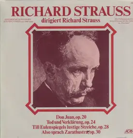 Richard Strauss - dirigiert Richard Strauss