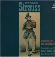 R. Strauss / F. Strauss - Kammermusik für Horn, Alt und Klavier