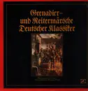 LP - R. Strauss / J. Haydn / M. Haydn / Händel a.o. - Grenadier- Und Reitermärsche Deutscher Klassiker