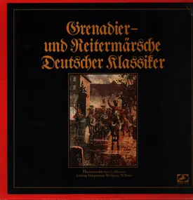 Richard Strauss - Grenadier- Und Reitermärsche Deutscher Klassiker