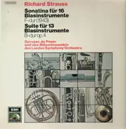 R. Strauss - Sonatina f. 16 Blasinstr. F-dur  / Suite f. 13 Blasinstr. B-dur op.4