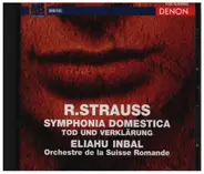 R. Strauss - Symphonia Domestica / Tod und Verklärung