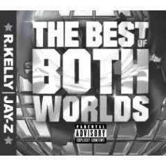 R. Kelly - Best Of Both Worlds