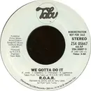 7inch Vinyl Single - R.O.A.R. - We Gotta Do It