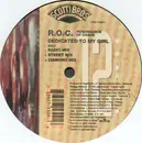 12'' - R.O.C., Renaissance Of Chaos - Dedicated To My Girl