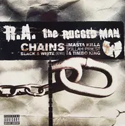 R.A. The Rugged Man - Chains / Black & White